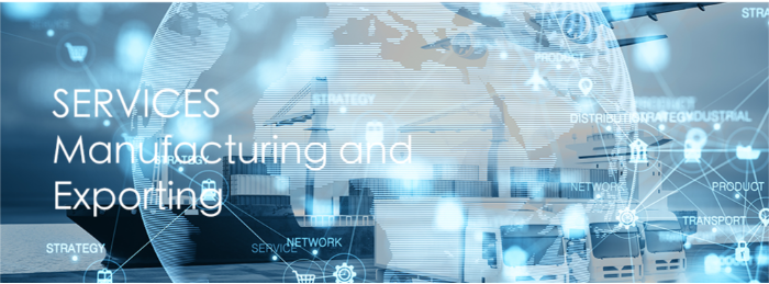 Services Manufacturing and Exporting